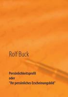 Persönlichkeitsprofil: Ihr persönliches Erscheinungsbild 3740724722 Book Cover