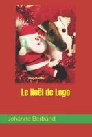 Le Noël de Logo (Logolortho) B08MVCHMNB Book Cover