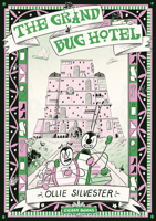 The Grand Bug Hotel 1800660685 Book Cover