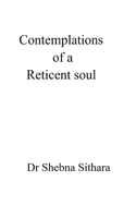 Contemplations of a Reticent soul 9369541810 Book Cover