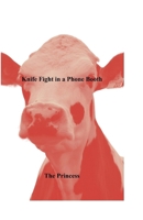 Knife Fight in a Phone Booth B0GV1GXJMS Book Cover