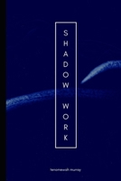 SHADOW WORK B08R2DC8XN Book Cover