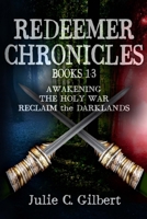 Redeemer Chronicles Books 1-3 1986847861 Book Cover