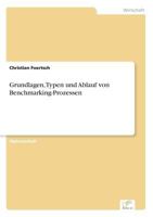 Grundlagen, Typen Und Ablauf Von Benchmarking-Prozessen 3838621042 Book Cover