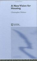 A New Vision for Housing 0415360803 Book Cover