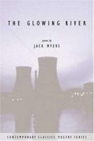 The Glowing River 0967968399 Book Cover