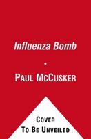 The Influenza Bomb 1416569758 Book Cover