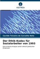 Der Ethik-Kodex für Sozialarbeiter von 1993 (German Edition) 6207175093 Book Cover