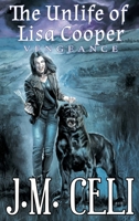 The Unlife of Lisa Cooper: Vengeance B0FQCDVWP2 Book Cover