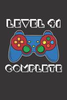 Level 41 Complete: 41st Birthday Notebook (Funny Video Gamers Bday Gifts for Men) 1074836472 Book Cover