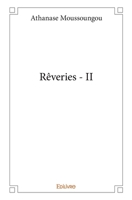 Rêveries - Tome 2 (French Edition) 2334187615 Book Cover