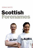 Scottish Forenames 1874744726 Book Cover