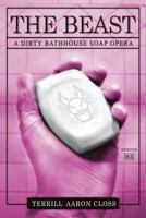 The Beast: A Dirty Bathhouse Soap Opera (Episode 03) 1508481806 Book Cover