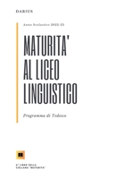 Maturità al Linguistico: Programma di Tedesco (Maturità al Linguistico (a.s. 2022-23)) B0C9GHKBTL Book Cover