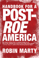 Handbook for a Post-Roe America 1609809491 Book Cover