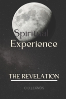 Spiritual Experience: The Revelation B0BPVX9NCY Book Cover