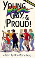 Young, Gay And Proud 1555830013 Book Cover