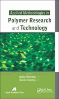 Applied Methodologies in Polymer Research and Technology 1774633566 Book Cover