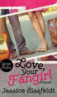 Love, Your Fangirl 1989290108 Book Cover