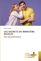 Les Secrets Du Ministere Reveles (French Edition) 6209848877 Book Cover
