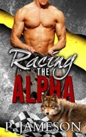 Racing the Alpha 1537731750 Book Cover