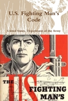 U.S. Fighting Man's Code 0359127290 Book Cover