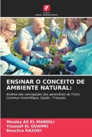 Ensinar O Conceito de Ambiente Natural (Portuguese Edition) 6208057523 Book Cover