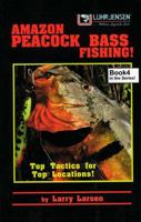 Amazon Peacock Bass Fishing 0936513535 Book Cover