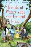 Friends At Waters-edge and Fremont House 1803132795 Book Cover