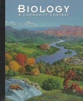 Biology: A Community Context 0538652098 Book Cover