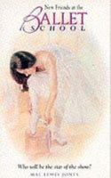 New Friends at the Ballet School 0340607319 Book Cover