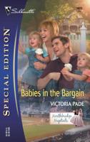 Babies in the Bargain (Silhouette Special Edition No. 1623) (Northbridge Nuptials series) 0373246234 Book Cover