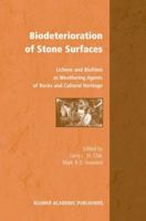 Biodeterioration of Stone Surfaces: Lichens and Biofilms as Weathering Agents of Rocks and Cultural Heritage 9048167248 Book Cover