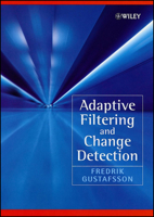 Adaptive Filtering and Change Detection 0471492876 Book Cover