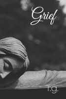 Grief B08ZD4MZMG Book Cover