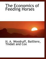 The Economics of Feeding Horses 114056966X Book Cover