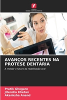 Avanços Recentes Na Prótese Dentária (Portuguese Edition) 6630111656 Book Cover