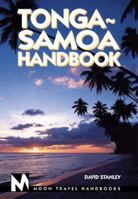 Moon Handbooks Tonga-Samoa (1st Ed.) 1566911745 Book Cover