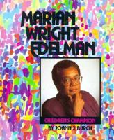 Marian Wright Edelman (Pb) 1562947427 Book Cover