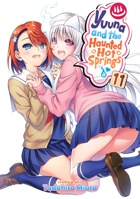 Yuuna and the Haunted Hot Springs, Vol. 11 1947804596 Book Cover