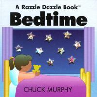 Bedtime (Razzle Dazzle Books) 0689820542 Book Cover