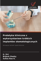 Protetyka kliniczna z wykorzystaniem krótkich implantów stomatologicznych (Polish Edition) 6209744931 Book Cover