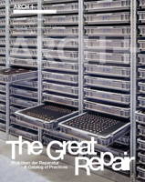 The Great Repair: A Catalog of Practices 3959057881 Book Cover