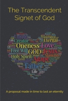 The Transcendent Signet of God: A proposal made in time to last an eternity 0620836229 Book Cover