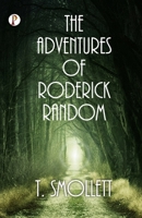 The Adventures of Roderick Random 9395862904 Book Cover