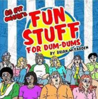 Big Fat Whale's Fun Stuff for Dum-Dums 0557068312 Book Cover