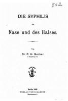 Die Syphilis Der Nase Und Des Halses 1533095647 Book Cover