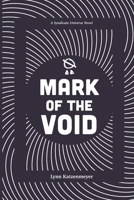 Mark of the Void: An Iris Engels novel (Syndicate Universe) B08BDR8ZDJ Book Cover