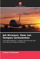 Jet Airways: Voar em tempos turbulentos (Portuguese Edition) 6208154278 Book Cover