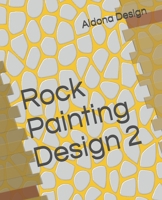 Rock Painting  Design 2: Craft & Hobbies  book 1660815231 Book Cover